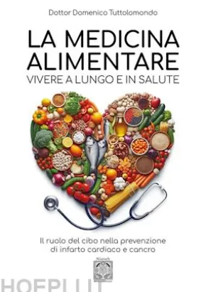 La medicina alimentare