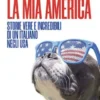 La mia America