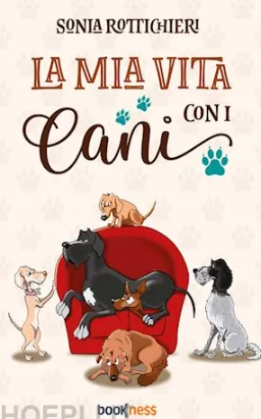 La mia vita con i cani
