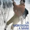 La montagna a mani nude