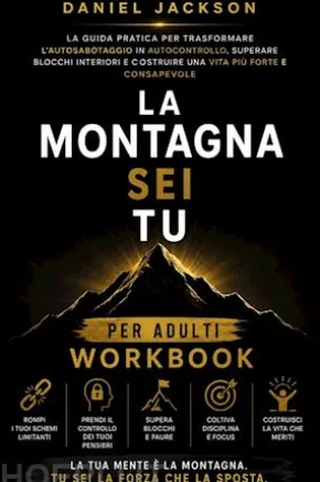 La montagna sei tu per adulti Workbook
