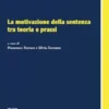 La motivazione della sentenza tra teoria e prassi - e-Book
