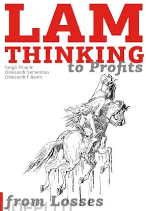 LAM THINKING from losses to profits.