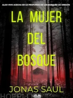 La Mujer Del Bosque