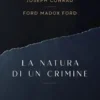 La natura di un crimine