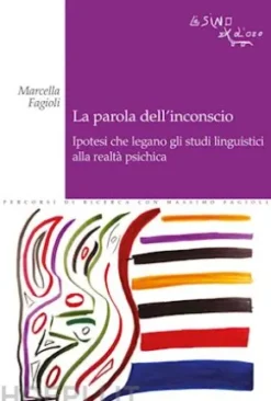La parola dell'inconscio