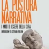 La postura narrativa. I modi di essere della cura