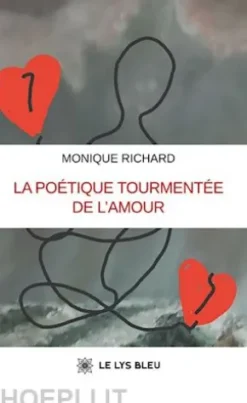La poétique tourmentée de l’amour