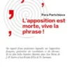 L'apposition est morte, vive la phrase