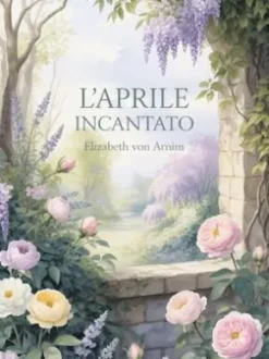 L'aprile incantato (tradotto)