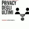 La privacy degli ultimi