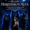 La Reclamación De Los Herederos Alfa