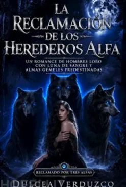 La Reclamación De Los Herederos Alfa