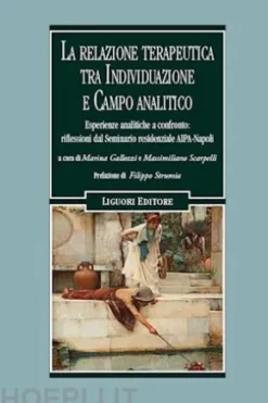 La relazione terapeutica tra Individuazione e Campo analitico