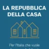 La Repubblica della casa