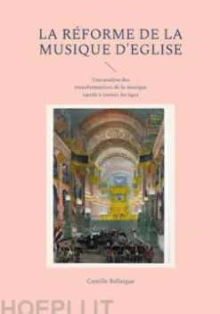 La réforme de la musique d'Eglise