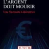 L'argent doit mourir