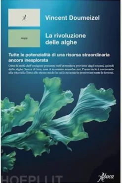 La rivoluzione delle alghe
