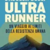 L'ascesa degli ultrarunner