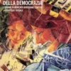 L'ascesa del neoliberalismo e il tramonto della democrazia