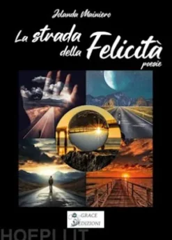 La strada della felicità