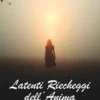 Latenti Riecheggi dell’Anima