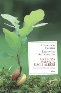 La terra salvata dagli alberi