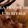 La Traque de l'Héritage