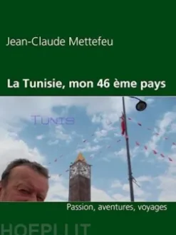 La Tunisie, mon 46 ème pays
