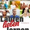 Laufen lieben lernen