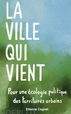 La ville qui vient