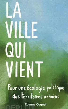 La ville qui vient
