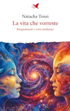 La vita che vorreste