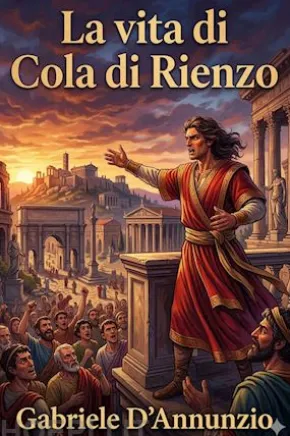 La vita di Cola di Rienzo