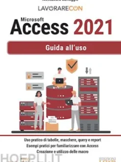 Lavorare con Microsoft Access 2021