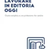 Lavorare in editoria oggi