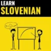 Learn Slovenian - Quick / Easy / Efficient