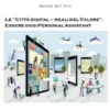 Le “Città digital – reali del Valore”.Essere oggi Personal Assistant