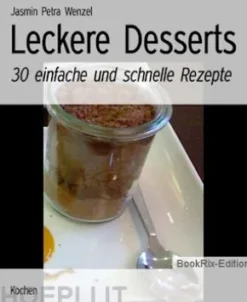Leckere Desserts