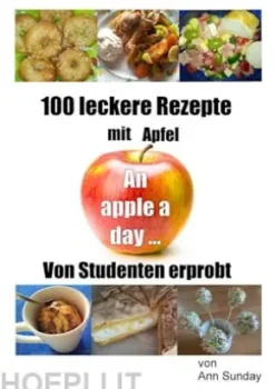 100 leckere Rezepte mit Apfel