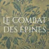 Le combat des épines