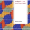 L’editoria è una cosa importante