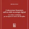 L'educazione finanziaria nell'era delle tecnologie digitali - e-Book