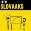 Leer Slovaaks - Snel / Gemakkelijk / Efficiënt