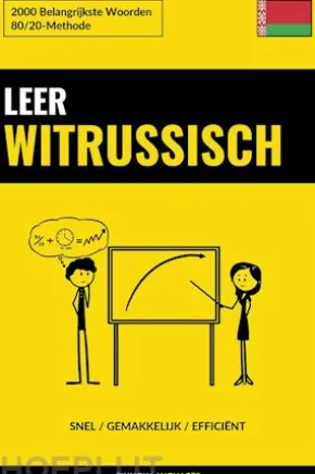 Leer Witrussisch - Snel / Gemakkelijk / Efficiënt