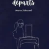 Le Fracas des Départs