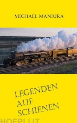 Legenden auf Schienen