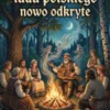Legendy i piesni ludu polskiego nowo odkryte