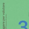 Leggere per valutare