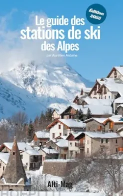 Le guide des stations de ski des Alpes
